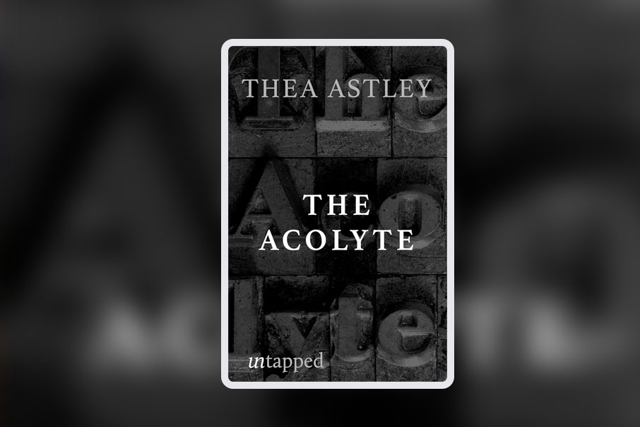 The Acolyte by Thea Astley [book cover]
